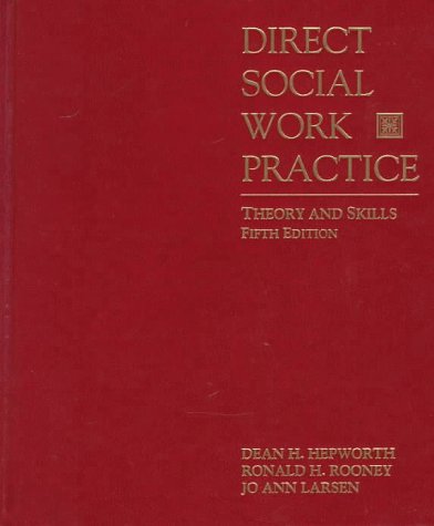 Beispielbild fr Direct Social Work Practice : Theory and Skills zum Verkauf von Better World Books