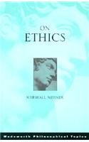 On Ethics (Wadsworth Philosophers Series) (9780534252359) by Missner, Marshall