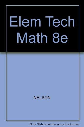 9780534254193: Elem Tech Math 8e