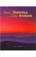Basic Statistics and Data Analysis (Book Only) (9780534254957) by Kitchens, Larry J.