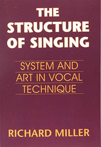 9780534255350: The Structure of Singing: System and Art of Vocal Technique