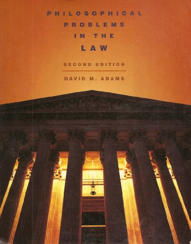 Philosophical Problems In The Law By David M Adams Wadsworth Publishing 9780534256326