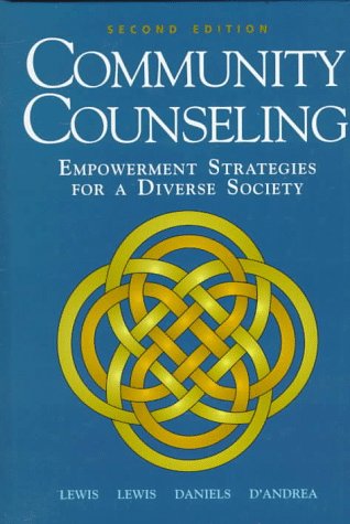 Imagen de archivo de Community Counseling: Empowerment Strategies for a Diverse Society a la venta por Decluttr