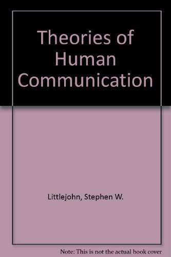 Beispielbild fr Theories of Human Communication zum Verkauf von Wonder Book