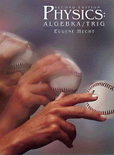 Imagen de archivo de Physics: Algebra/Trig a la venta por Front Cover Books