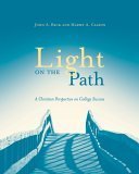 9780534272449: Light on the Path: A Christian Perspective on College Success (Available Titles CengageNOW)