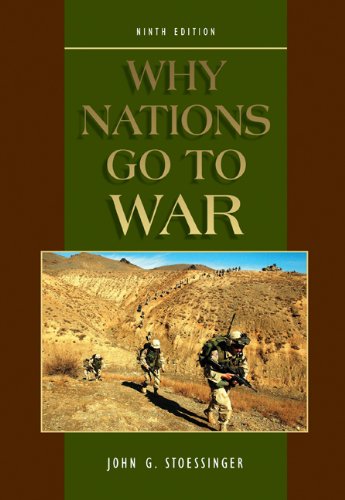 Why Nations Go to War (Ninth Edition) - Stoessinger, John G.