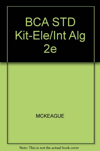 BCA/iLrn Student Kit for McKeague's Elementary and Intermediate Algebra, 2nd (9780534275266) by McKeague, Charles P. (Pat)