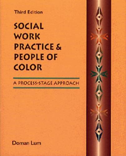 Beispielbild fr Social Work Practice and People of Color : A Process-Stage Approach zum Verkauf von Better World Books