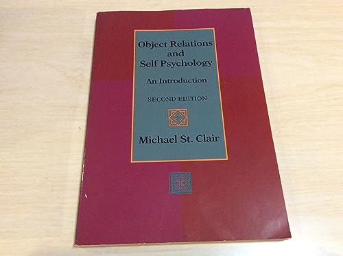 9780534338558: Object Relations and Self Psychology: An Introduction