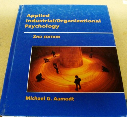 Beispielbild fr Applied Industrial - Organizational Psychology zum Verkauf von Better World Books