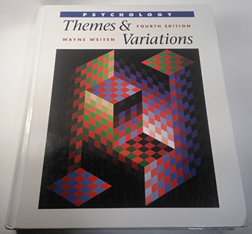 Psychology: Themes and Variations (9780534340148) by Weiten, Wayne