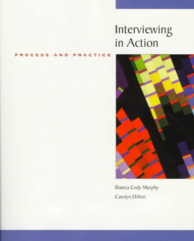 Imagen de archivo de Interviewing in Action : Process and Practice a la venta por Better World Books