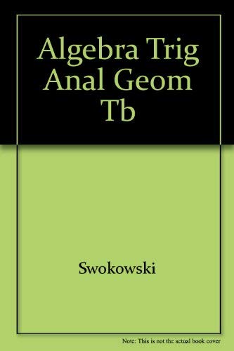 9780534346096: Algebra Trig Anal Geom Tb