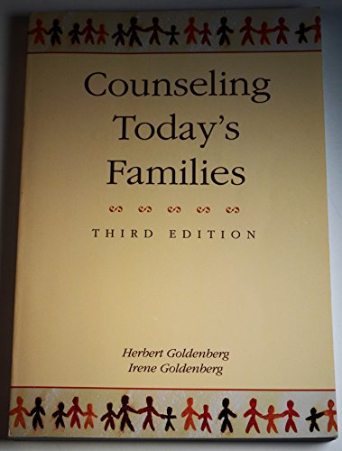 Counseling Todayâ€™s Families (9780534346553) by Goldenberg, Herbert; Goldenberg, Irene