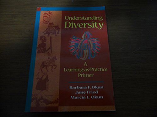 9780534348106: Understanding Diversity: A Learning-as-Practice Primer