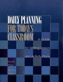 Imagen de archivo de Daily Planning for Today's Classroom : A Guide for Writing Lesson and Activity Plans a la venta por Better World Books