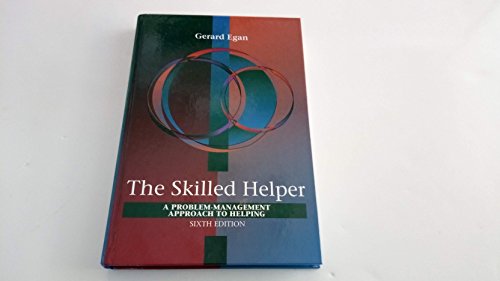 Stock image for Skilled Helper : A Problem-Management Approach to Helping for sale by Better World Books: West