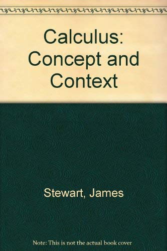 CalcLabs with the T1-82/83 for Stewart's Calculus Concepts and Contexts ( Single Variable) (9780534349684) by Morgan, Jeff; Hollis, Selwyn