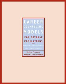 Imagen de archivo de Career Counseling Models for Diverse Populations: Hands-On Applications for Practitioners a la venta por Goodwill Books