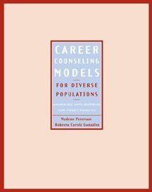 Stock image for Career Counseling Models for Diverse Populations: Hands-On Applications for Practitioners for sale by Goodwill Books