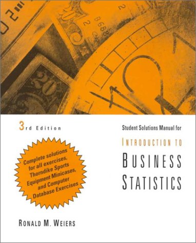 Imagen de archivo de Student Solutions Manual for Weiers   Introduction to Business Statistics a la venta por HPB-Red