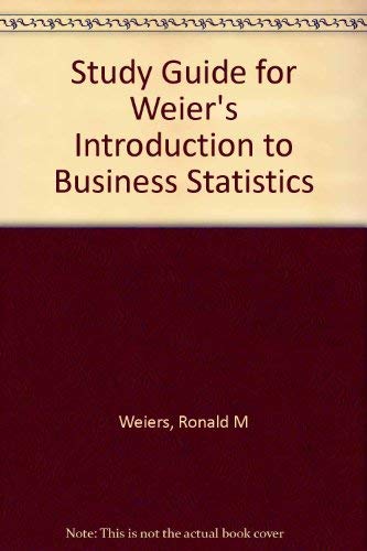 Beispielbild fr Study Guide for Weiers' Introduction to Business Statistics zum Verkauf von Wonder Book