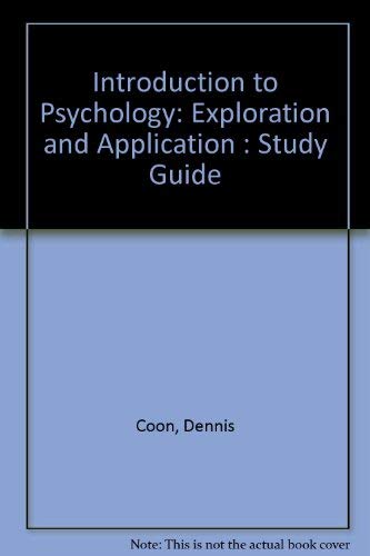9780534354022: Study Guide for Coon’s Introduction to Psychology: Exploration and Application