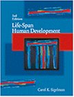 Stock image for Life-Span Human Development (with Infotrac College Edition) [With Infotrac] for sale by ThriftBooks-Atlanta