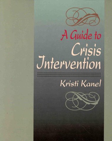 Beispielbild fr Guide to Crisis Intervention zum Verkauf von AwesomeBooks