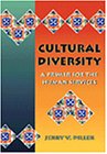 Beispielbild fr Cultural Diversity: A Primer for the Human Services zum Verkauf von Wonder Book