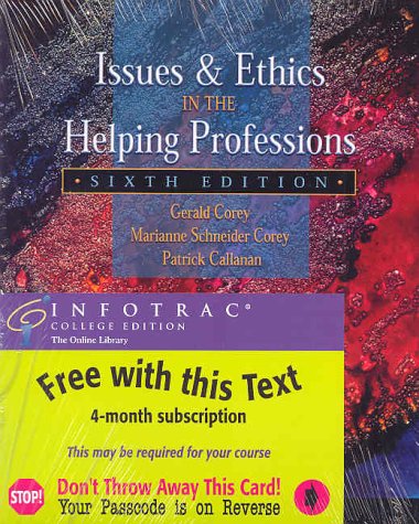 Beispielbild fr Issues and Ethics in the Helping Professions (with InfoTrac) zum Verkauf von Wonder Book