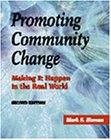 Stock image for Promoting Community Change : Making It Happen in the Real World for sale by Better World Books