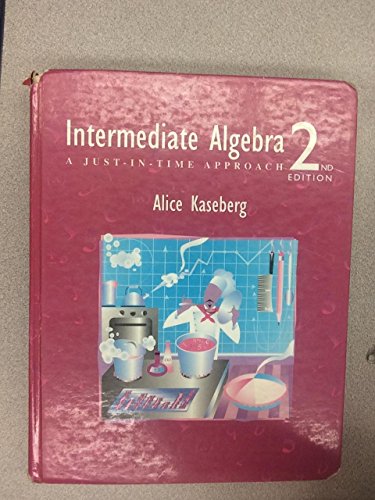 Imagen de archivo de Intermediate Algebra: a Just-in-Time Approach, 2nd Ed a la venta por Virginia Martin, aka bookwitch