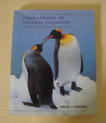 Foundations of College Chemistry (9780534357504) by Hein, Morris; Arena, Susan