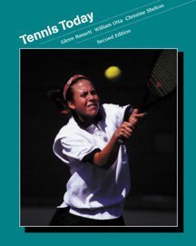 Stock image for Tennis Today (Wadsworth's Physical Education Series) for sale by Irish Booksellers