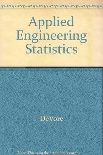 Stock image for Student's Solutions Manual for Devore/Farnum's Applied Statistics for Engineers and Scientists for sale by HPB-Red