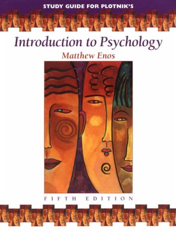 Study Guide for Plotniks Introduction to Psychology (9780534361457) by Matthew;Zide Arlene Enos