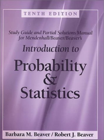 Introduction to Probability and Statistics: Study Guide and Solutions Manual (9780534361723) by William Mendenhall