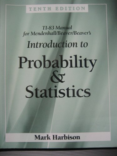 Beispielbild fr Introduction to Probability and Statistics : TI-83 Calculator Guide zum Verkauf von TranceWorks