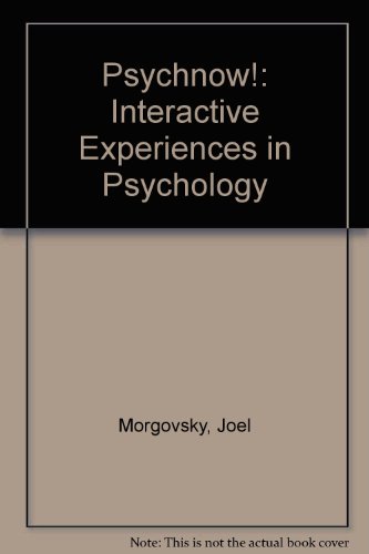 PsychNow! CD-ROM (Bundle Version): Interactive Experiences in Psychology CD-ROM (9780534362126) by Morgovsky, Joel