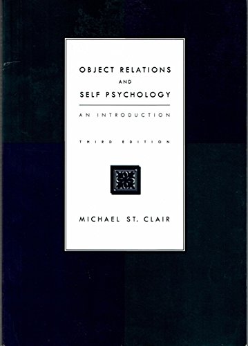 Object Relations and Self Psychology: An Introduction (9780534362805) by St. Clair, Michael