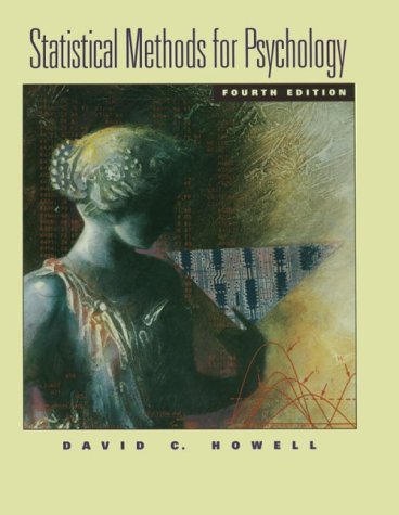 Statistical Methods for Psychology With Infotrac - David C. Howell