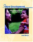 Infant Development: A Multidisciplinary Introduction (with InfoTrac) - Jean Mercer