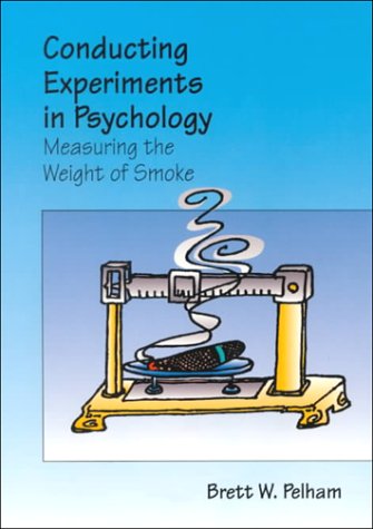 9780534363581: Conducting Research in Psychology: Measuring the Weight of Smoke