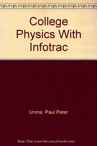 Imagen de archivo de College Physics (with InfoTrac) a la venta por HPB-Red