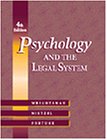 Beispielbild fr Psychology and the Legal System (with InfoTrac) zum Verkauf von HPB-Red