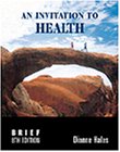 Stock image for Invitation to Health, Brief Edition with Self-Assessements for sale by -OnTimeBooks-