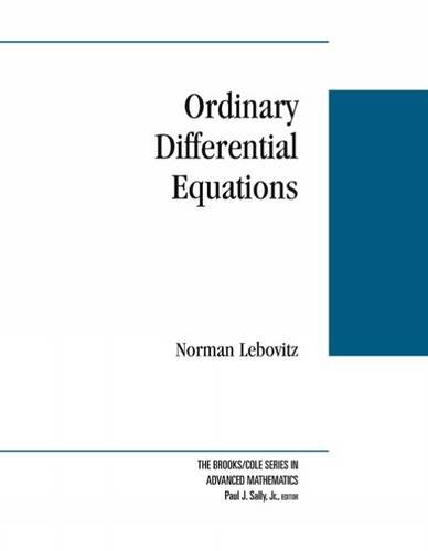 Ordinary Differential Equations (9780534365523) by Lebovitz, Norman R.(Norman R. Lebovitz); Lebovitz, Norman R.