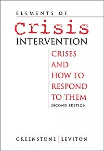 9780534366391: Elements of Crisis Intervention: Crises and How to Respond to Them